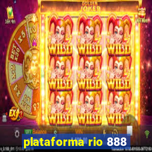 plataforma rio 888